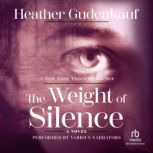 The Weight of Silence, Heather Gudenkauf