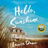 Hello, Sunshine, Laura Dave