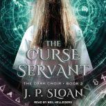 The Curse Servant, J.P. Sloan