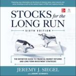 Stocks for the Long Run, 6th Edition, Jeremy J. Siegel