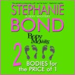 2 Bodies for the Price of 1, Stephanie Bond