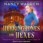 Herringbones and Hexes, Nancy Warren