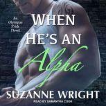 When He's An Alpha, Suzanne Wright