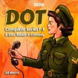 Dot The Complete Series 13, Ed Harris