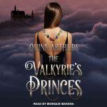 The Valkyrie's Princes, Quinn Arthurs