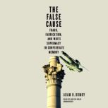 The False Cause, Adam H. Domby