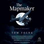 The Mapmaker, Tom Young
