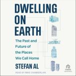 Dwelling on Earth, Stefan Al