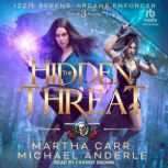 The Hidden Threat, Martha Carr