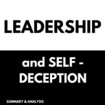 Leadership and SelfDeception Book s..., Logan Crest