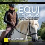 Equihypnosis, Nicole Weber