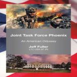 JOINT TASK FORCE PHOENIX, Jeff Fuller