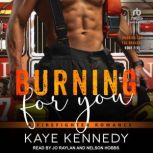 Burning for You, Kaye Kennedy