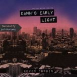 Dawns Early Light, Kevin Corbin