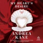 My Hearts Desire, Andrea Kane