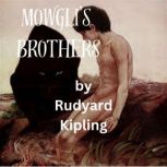 Mowglis Brothers, Rudyard Kipling