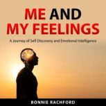 Me and My Feelings, Bonnie Rachford