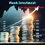 Stock investment, Keven Fontaine