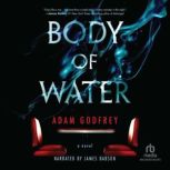 Body of Water, Adam Godfrey