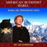 American Buddhist Rebel, Liz Lewinson