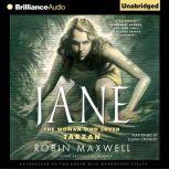 Jane, Robin Maxwell