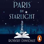 Paris By Starlight, Robert Dinsdale