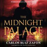 The Midnight Palace, Carlos Ruiz Zafon
