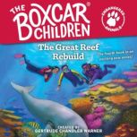 The Great Reef Rebuild, Gertrude Chandler Warner