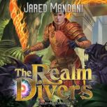The Realm Divers, Jared Mandani