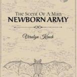 The Scent Of A Man  Newborn Army, Veralyn Keach