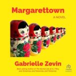 Margarettown, Gabrielle Zevin
