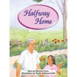 Halfway Home, Marlene Perez