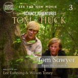 Tom Sawyer Runs the Gauntlet Book 3..., Lee Fanning