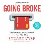 Going Broke, Updated Edition, Stuart Vyse