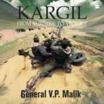 Kargil, V.P. Malik