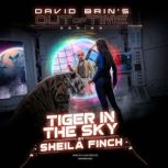 Tiger in the Sky, Sheila Finch