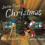 Santas First Christmas, Mac Barnett