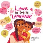 Love in Every Language, Anoosha Syed