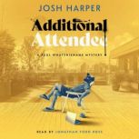 Additional Attendee, Josh Harper