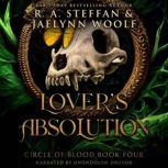 Circle of Blood Book Four Lovers Ab..., R. A. Steffan