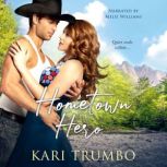 Hometown Hero, Kari Trumbo