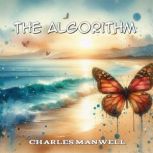 The Algorithm, Charles Manwell