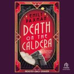 Death on the Caldera, Emily Paxman