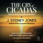 The Cry of Cicadas, J. Sydney Jones