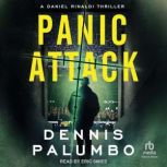 Panic Attack, Dennis Palumbo