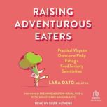 Raising Adventurous Eaters, MS Dato