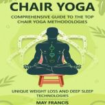 Chair Yoga, May Francis