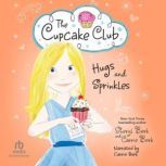 Hugs and Sprinkles, Carrie Berk