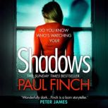 Shadows, Paul Finch