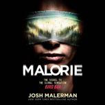 Malorie A Bird Box Novel, Josh Malerman